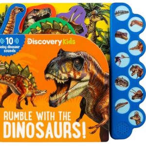 Discovery Kids: Rumble with the Dinosaurs (10-Button Sound Books)